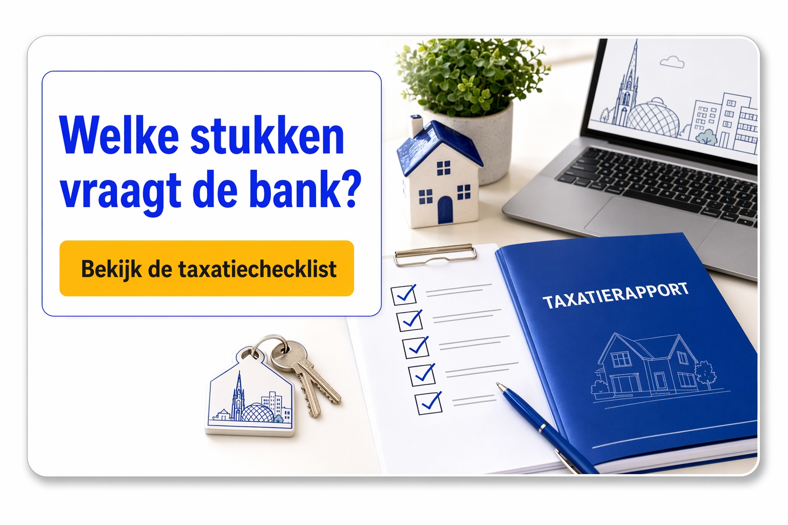 Taxateur Veldhoven 1 Taxatiedossier met woning en documenten voor een woningtaxatie in Veldhoven