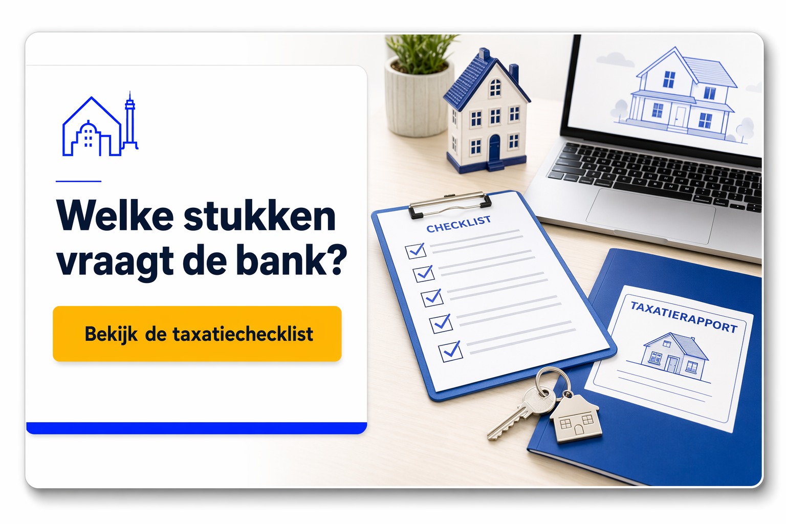 Taxateur Strijp 1 Taxatiedossier met woning en documenten voor een woningtaxatie in Strijp