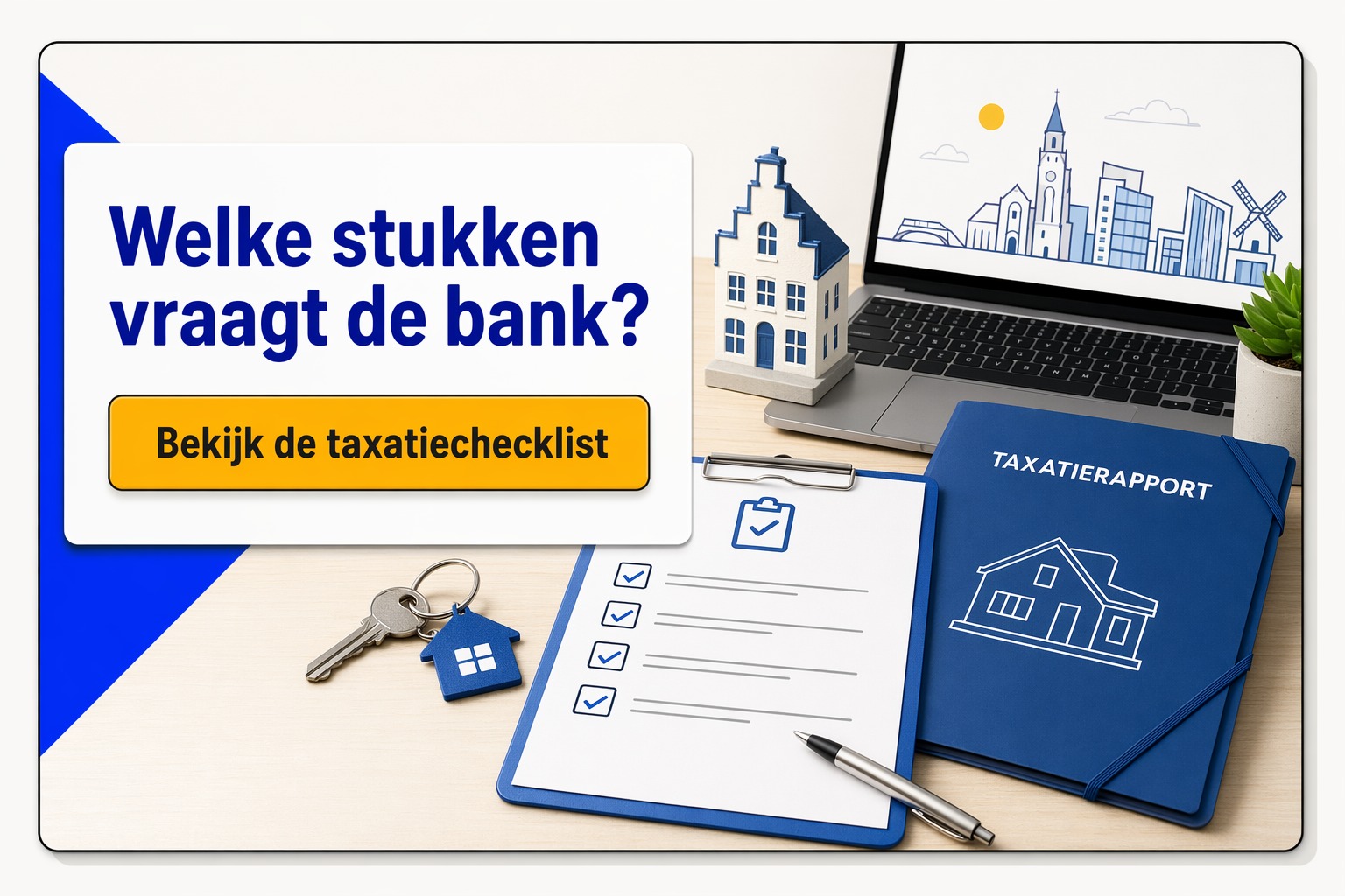 Taxateur Woensel 1 Taxatiedossier met woning en documenten voor het kiezen van een taxateur