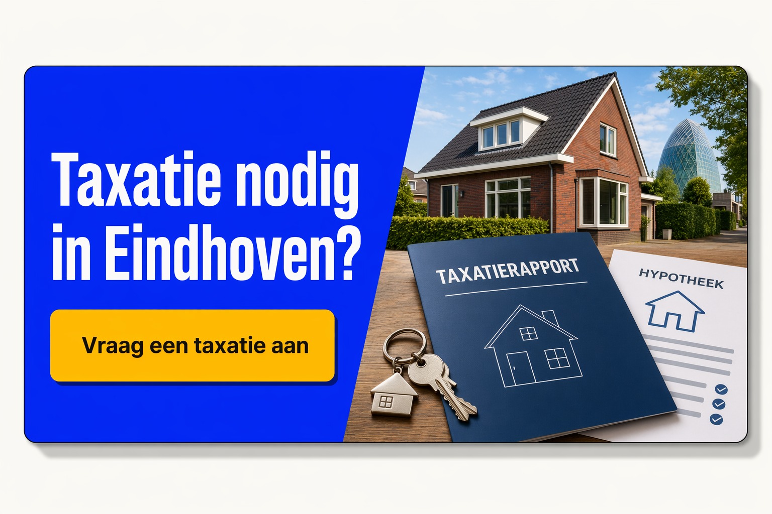 Nederlandstalige CTA-banner voor het aanvragen van een taxatie in Eindhoven.