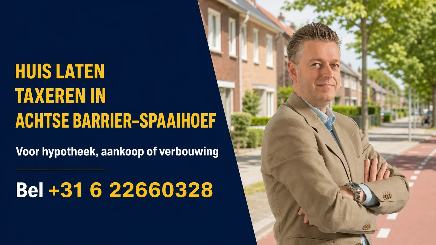 Huis laten taxeren in Achtse Barrier–Spaaihoef met Dirk-Jan Bonenkamp, bel +31 6 22660328