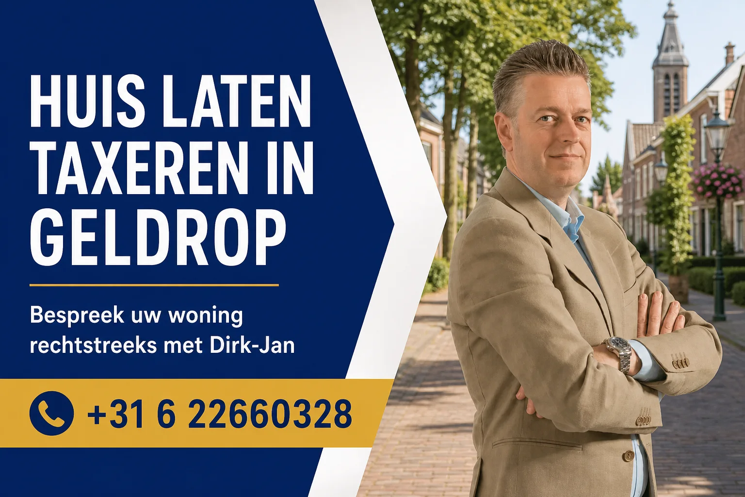 Huis laten taxeren in Geldrop met Dirk-Jan Bonenkamp, bel +31 6 22660328