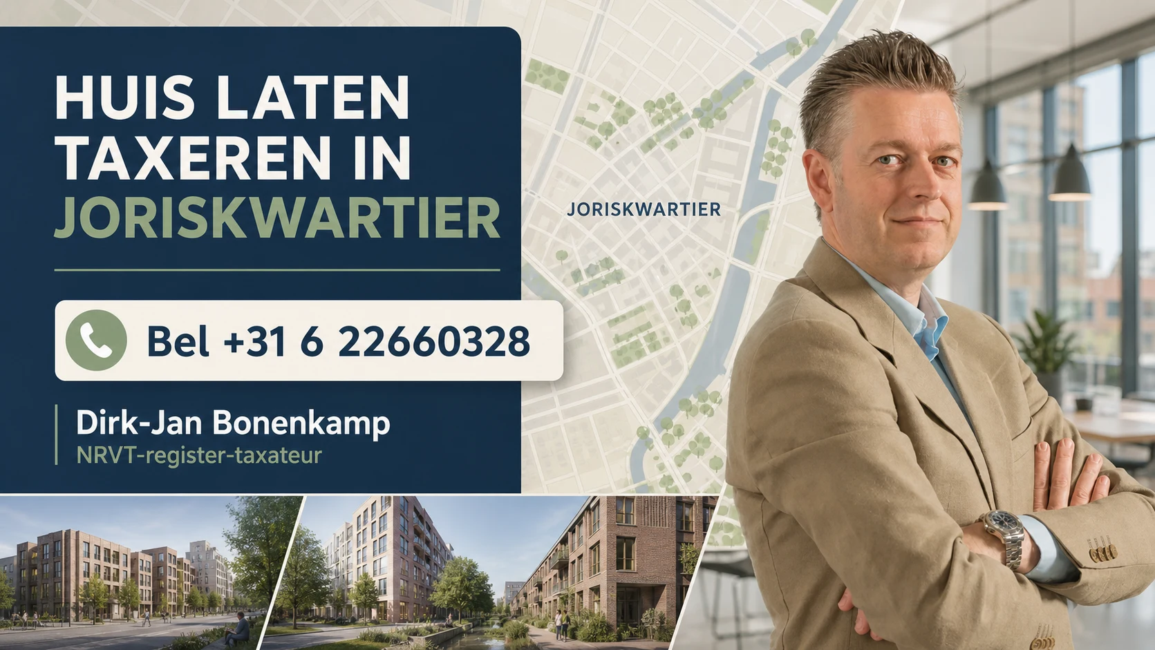 Huis laten taxeren in Joriskwartier met Dirk-Jan Bonenkamp, bel +31 6 22660328