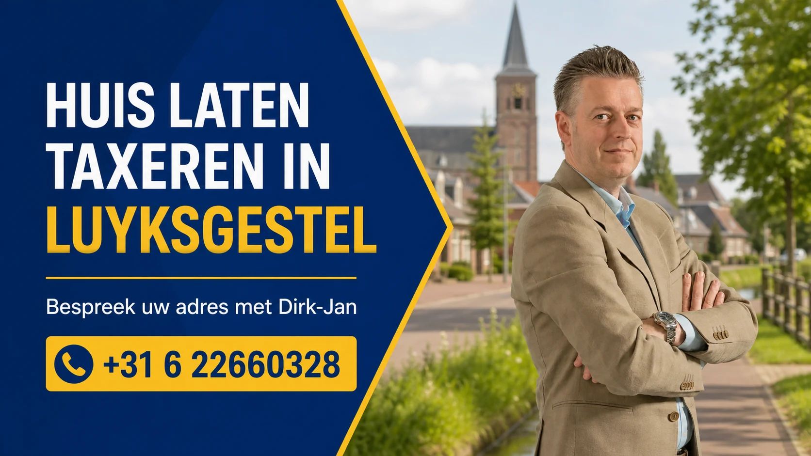 Huis laten taxeren in Luyksgestel met Dirk-Jan Bonenkamp, bel +31 6 22660328