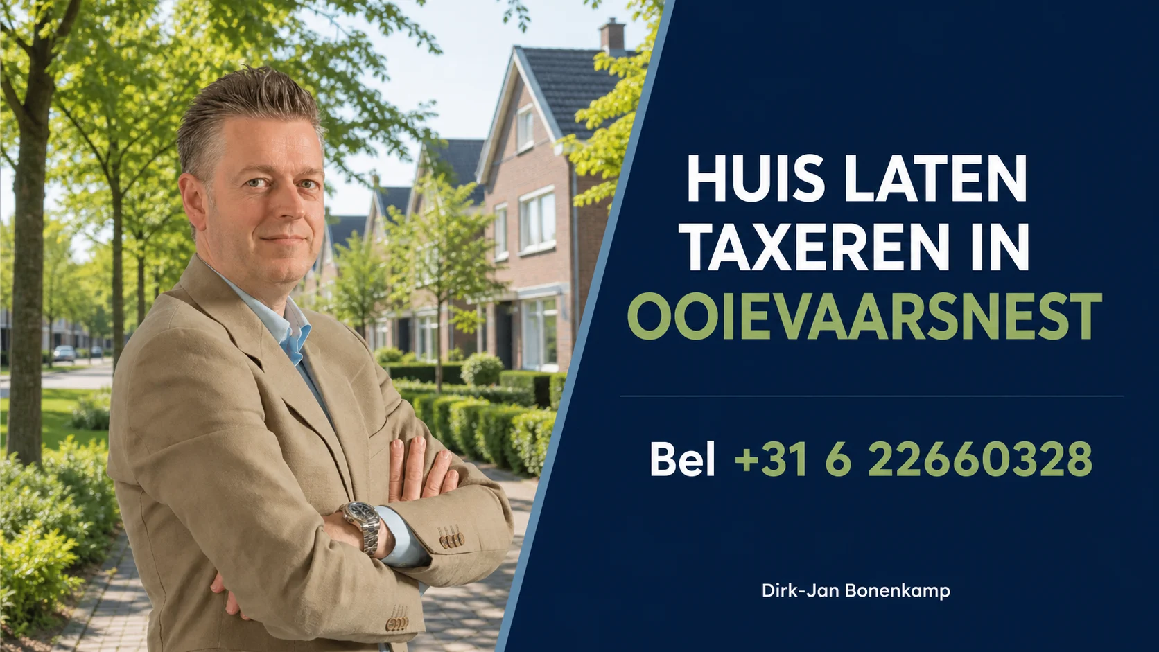 Huis laten taxeren in Ooievaarsnest met Dirk-Jan Bonenkamp, bel +31 6 22660328