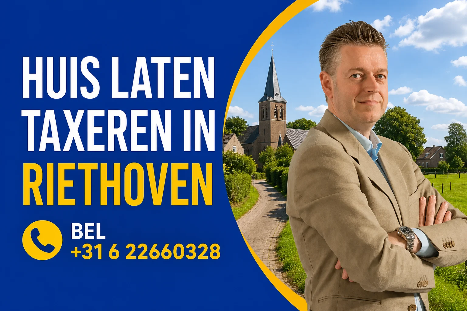 Huis laten taxeren in Riethoven met Dirk-Jan Bonenkamp, bel +31 6 22660328