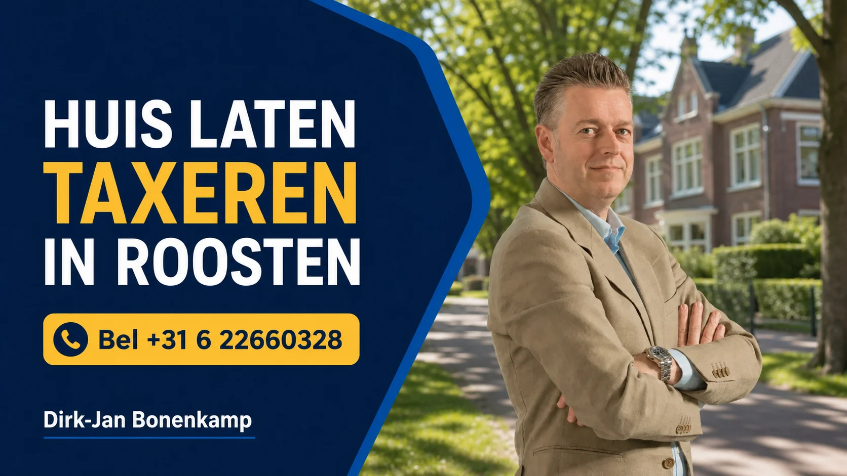 Huis laten taxeren in Roosten, bel +31 6 22660328