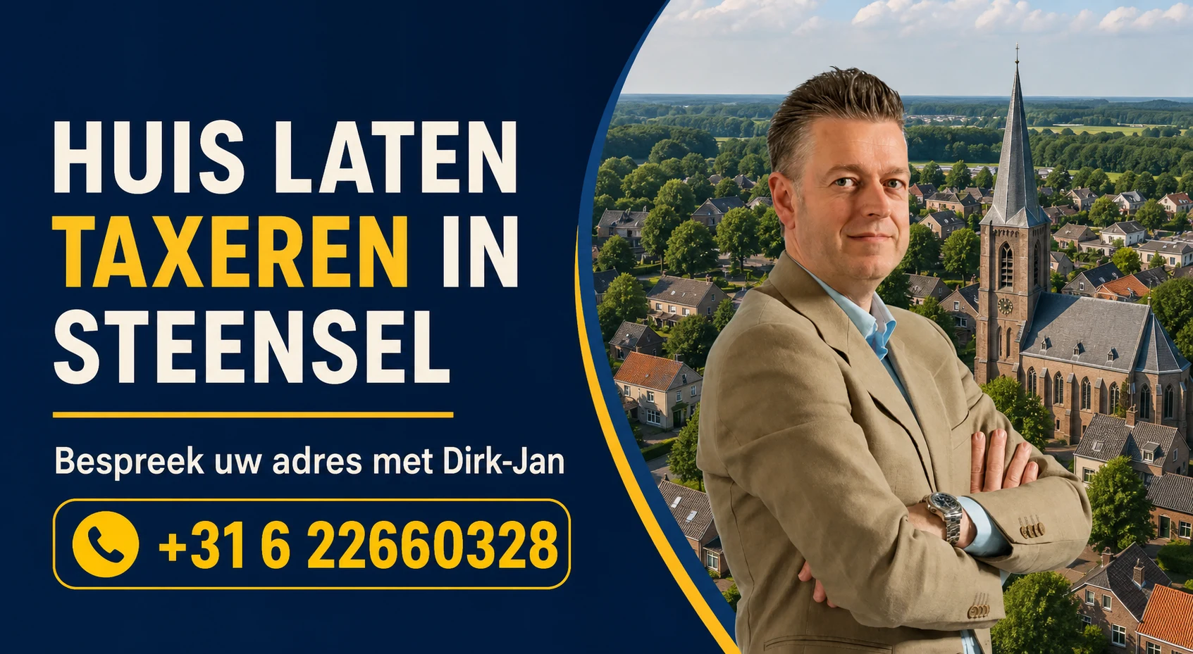Huis laten taxeren in Steensel met Dirk-Jan Bonenkamp, bel +31 6 22660328