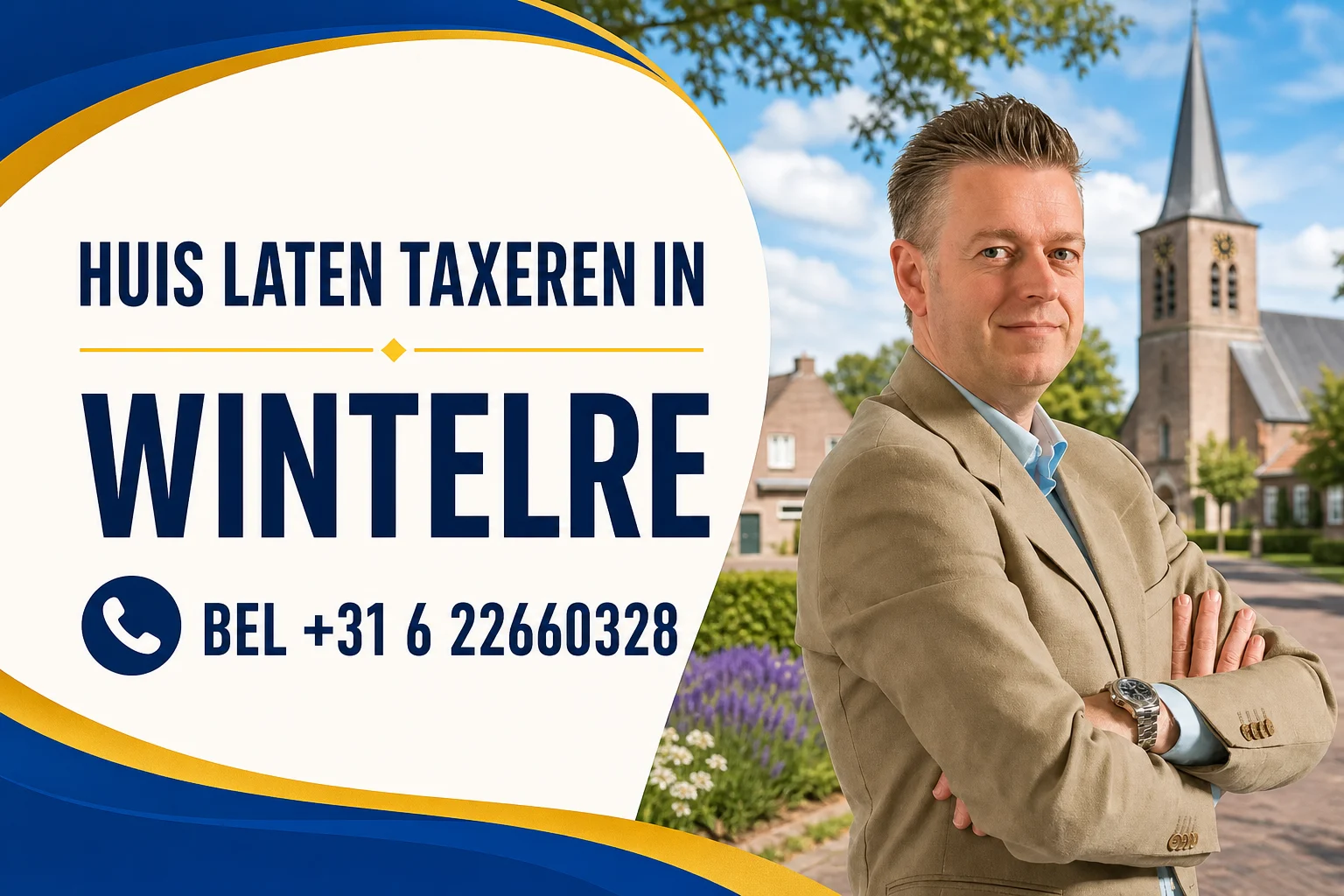Huis laten taxeren in Wintelre met Dirk-Jan Bonenkamp, bel +31 6 22660328