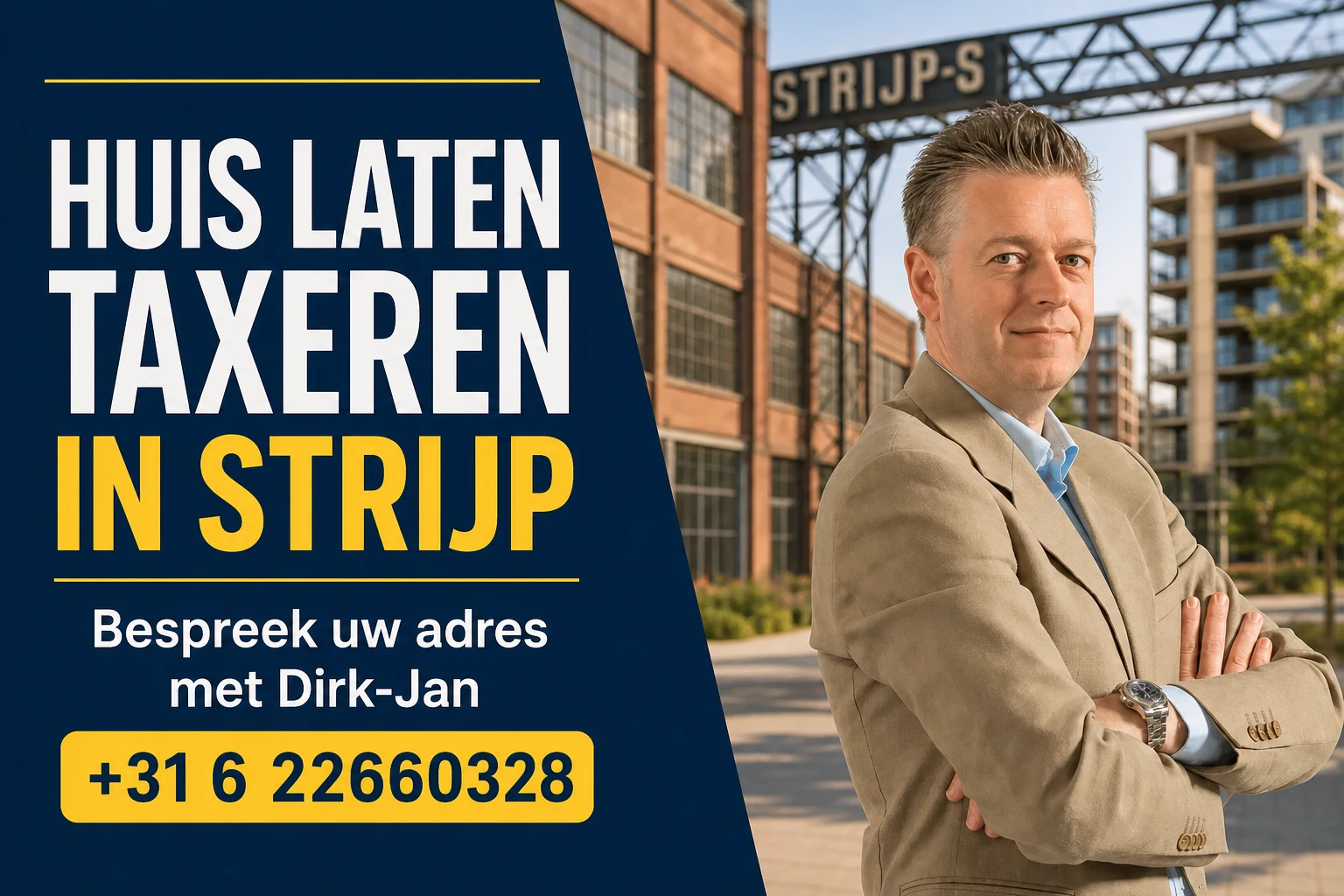 Huis laten taxeren in Strijp met Dirk-Jan Bonenkamp, bel +31 6 22660328